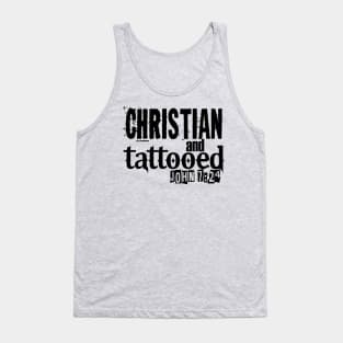 Christian and Tattooed Tank Top